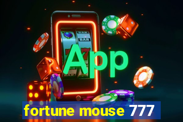 fortune mouse 777